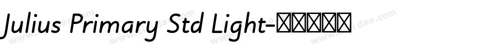 Julius Primary Std Light字体转换
